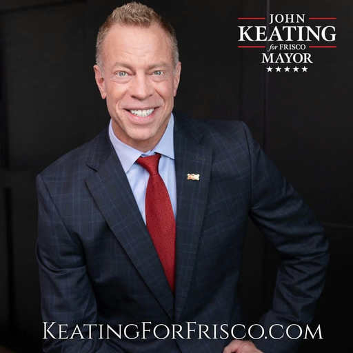 John Keating is the Vision for Frisco’s Next Chapter